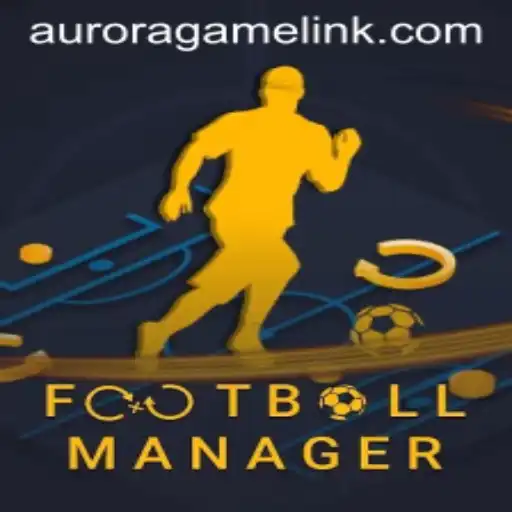 Exploring FootballManager and the Rise of Aurora Game