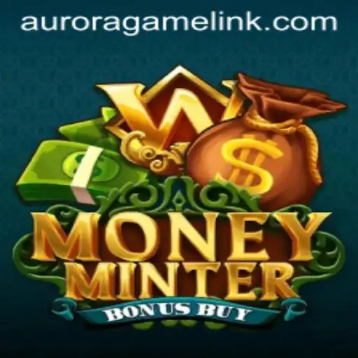 Exploring the Dynamic World of MoneyMinterBonusBuy and Aurora Game